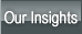 our insights